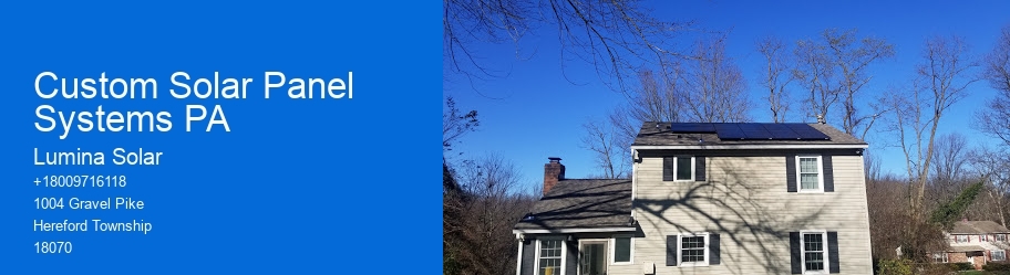 Custom Solar Panel Systems PA